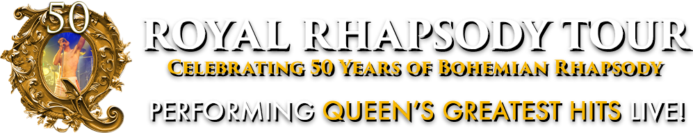 Royal Rhapsody Tour Dates